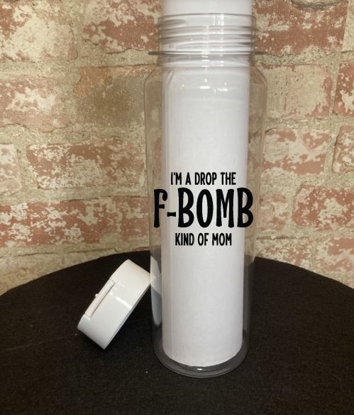 Motherhood Themed Plastic 30-oz Water Bottle Water Bottle B1ack By Design LLC White (Translucent) F-Bomb Mom