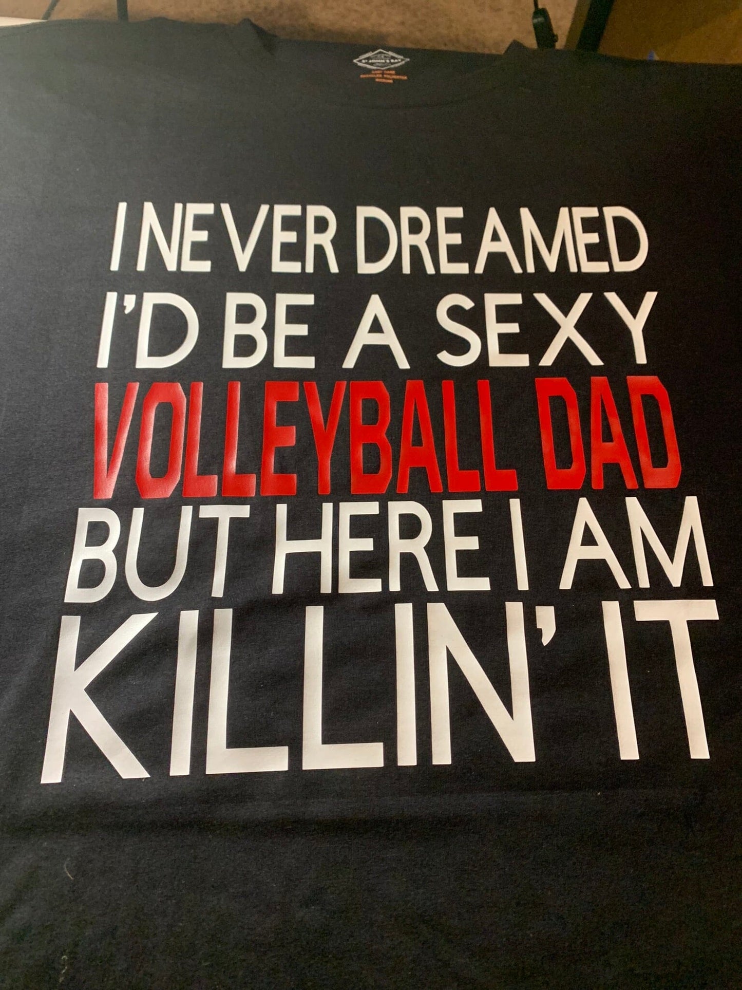 Sexy Volleyball Dad T-Shirt T-Shirt B1ack By Design LLC
