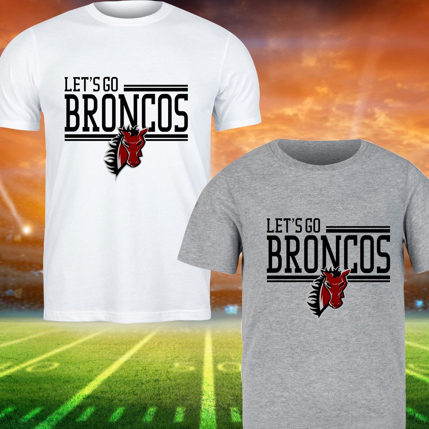 Let's Go BRONCOS B1ack By Design LLC 