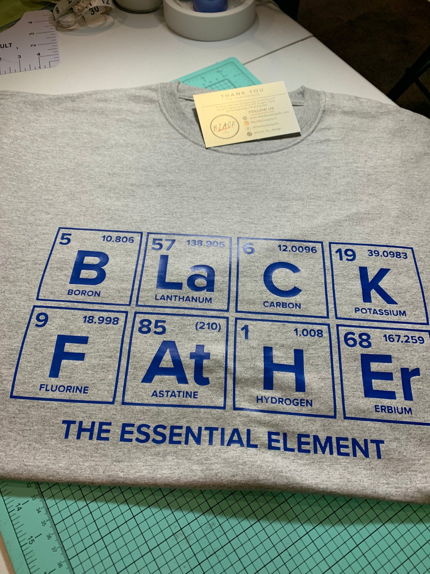 Black Father, The Essential Element, Periodic Table T-Shirt B1ack By Design LLC 